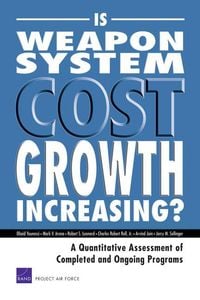 Produktbild: Is Weapon System Cost Growth Increasing?