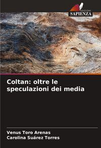 Produktbild: Coltan: oltre le speculazioni dei media