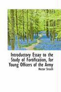 Produktbild: Introductory Essay to the Study of Fortification, for Young Officers of the Army