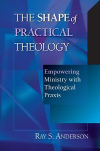 Produktbild: The Shape of Practical Theology