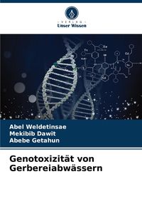 Produktbild: Genotoxizit&auml;t von Gerbereiabw&auml;ssern