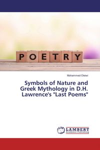 Produktbild: Symbols of Nature and Greek Mythology in D.H. Lawrence's "Last Poems"
