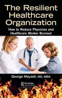 Produktbild: The Resilient Healthcare Organization