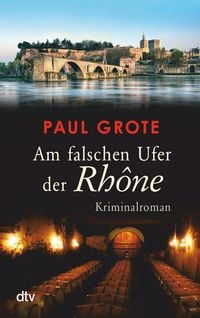 Produktbild: Am falschen Ufer der Rh&ocirc;ne