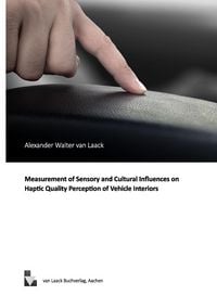 Produktbild: Measurement of Sensory and Cultural Influences on Haptic Quality Perception of Vehicle Interiors