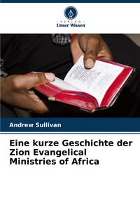 Produktbild: Eine kurze Geschichte der Zion Evangelical Ministries of Africa