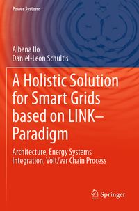 Produktbild: A Holistic Solution for Smart Grids based on LINK&ndash; Paradigm