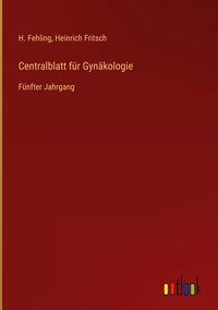 Produktbild: Centralblatt f&uuml;r Gyn&auml;kologie