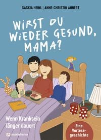 Produktbild: Wirst du wieder gesund, Mama?