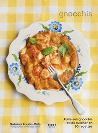 Produktbild: Gnocchis : faire ses gnocchis et les cuisiner en 50 recettes