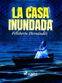 Produktbild: La casa inundada