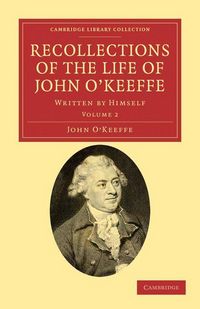 Produktbild: Recollections of the Life of John O'Keeffe