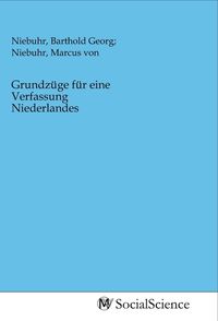 Produktbild: Grundz&uuml;ge f&uuml;r eine Verfassung Niederlandes