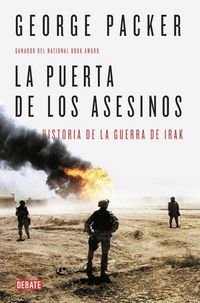 Produktbild: La puerta de los asesinos : la guerra de Iraq