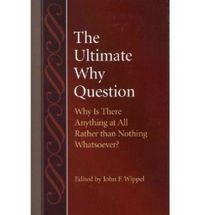 Produktbild: The Ultimate Why Question Why is There Anything at All Rather than Nothing Whatsoever?