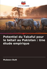 Produktbild: Potentiel du Takaful pour le b&eacute;tail au Pakistan : Une &eacute;tude empirique