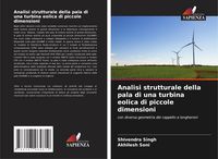 Produktbild: Analisi strutturale della pala di una turbina eolica di piccole dimensioni