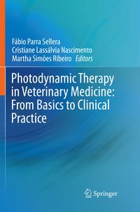 Produktbild: Photodynamic Therapy in Veterinary Medicine: From Basics to Clinical Practice