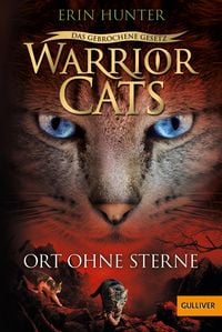Produktbild: Warrior Cats - Das gebrochene Gesetz. Ort ohne Sterne