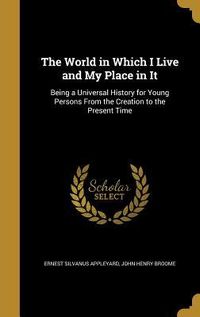 Produktbild: The World in Which I Live and My Place in It
