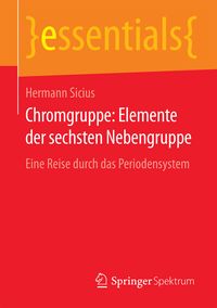 Bild vom Artikel Chromgruppe: Elemente der sechsten Nebengruppe vom Autor Hermann Sicius