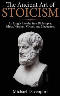 Produktbild: The Ancient Art of Stoicism