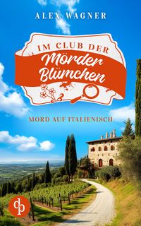 Produktbild: Mord auf Italienisch | Ein gem&uuml;tlicher Cosy Krimi