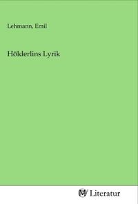 Produktbild: H&ouml;lderlins Lyrik