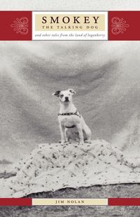 Produktbild: Smokey the Talking Dog and other tales from the land of the loganberry