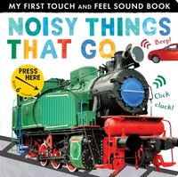 Bild vom Artikel Noisy Things That Go vom Autor Libby Walden