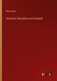 Produktbild: Anatomy, Descriptive and Surgical