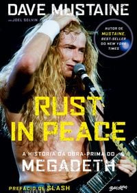 Produktbild: Rust in Peace - A hist&oacute;ria da obra-prima do Megadeth