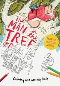 Produktbild: The Man in the Tree and the Brand New Start Coloring and Activity Book