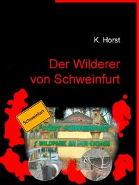 Produktbild: Der Wilderer von Schweinfurt