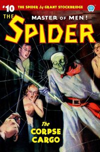 Produktbild: The Spider #10: The Corpse Cargo
