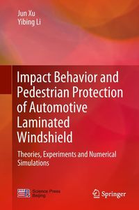 Produktbild: Impact Behavior and Pedestrian Protection of Automotive Laminated Windshield