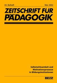 Produktbild: Selbstwirksamkeit und Motivationsprozesse in Bildungsinstitutionen