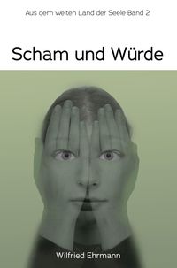 Produktbild: Scham und W&uuml;rde