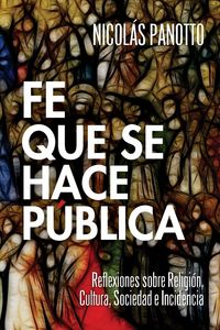 Produktbild: Fe que se hace P&uacute;blica