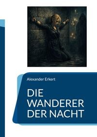 Produktbild: Die Wanderer der Nacht