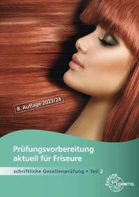Bild vom Artikel Prüfungsvorbereitung aktuell für Friseure vom Autor LiBK Bayern e.V.