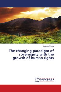 Produktbild: The changing paradigm of sovereignty with the growth of human rights
