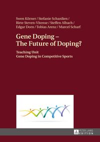 Bild vom Artikel Gene Doping – The Future of Doping? vom Autor Swen Körner
