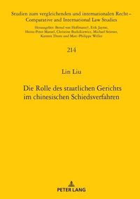 Produktbild: Die Rolle des staatlichen Gerichts im chinesischen Schiedsverfahren