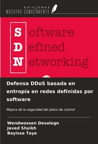 Produktbild: Defensa DDoS basada en entrop&iacute;a en redes definidas por software