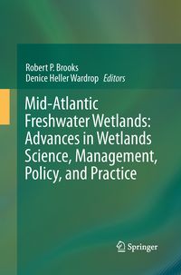 Produktbild: Mid-Atlantic Freshwater Wetlands: Advances in Wetlands Science, Management, Policy, and Practice