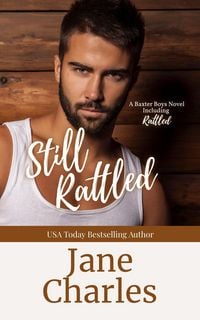 Produktbild: Still Rattled (The Baxter Boys ~ Rattled, #1)