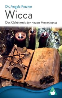 Produktbild: Wicca - Das Geheimnis der neuen Hexenkunst