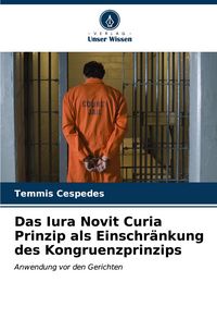 Produktbild: Das Iura Novit Curia Prinzip als Einschr&auml;nkung des Kongruenzprinzips
