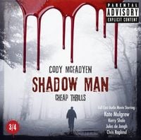 Produktbild: Shadow Man - Cheap Thrills - The Smoky Barrett Audio Movie Series, Part 3/4